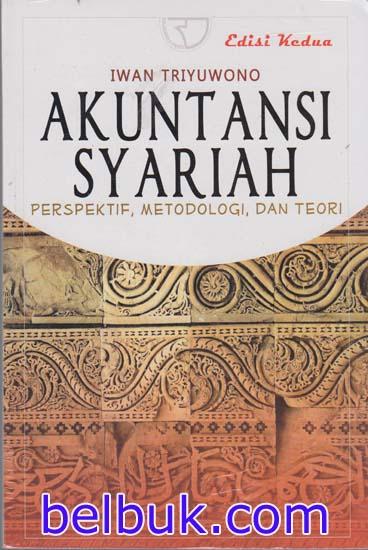 Akuntansi Syariah: Perspektif, metodologi, dan teori