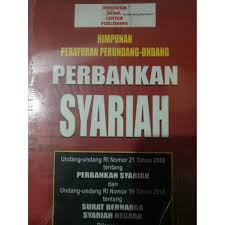 Himpunan Peraturan Perundang-undang Perbankan Syariah