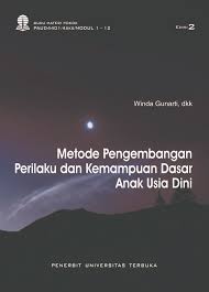 Metode Pengembangan Perilaku dan Kemampuan Dasar Anak Usia Dini