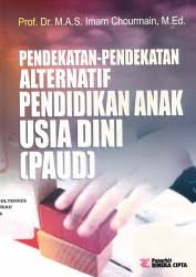 Pendekatan-pendekatan Alternatif Anak Usia Dini (PAUD)