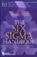 The Six Sigma Handbook: panduan lengkap untuk greenbelts, blackbelts, dan manajer pada semua tingkat