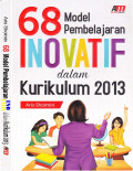 68 Model Pembelajaran Inovatif Dalam Kurikulum 2013