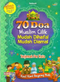 70 Doa Muslim Cilik Mudah Dihafal, Mudah Diamal