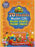 70 Hadits Muslim Cilik, Mudah Dihafal, Mudah Diamal