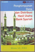Penghimpunan Dana dan Distribusi Hasil Usaha Bank Syariah
