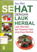 Sehat dengan Lauk Herbal: Lauk Alternatif dari Tanaman Obat yang Kaya Manfaat