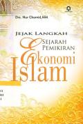 Jejak Langkah Sejarah Pemikiran Ekonomi Islam