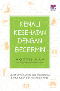 Kenali Kesehatan Dengan Bercermin