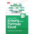 Kupas Tuntas Kriteris dalam Formula Excel