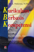 Kurikulum Berbasis Kompetensi : Konsep, Karakteristik, dan Implementasi