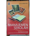 Manajemen Sekolah : Teori dasar dan Praktik