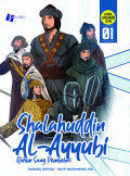Shalahuddin Al-Ayubi: Rahim sang pembebas