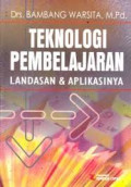 Teknologi Pembelajaran Landasan dan Aplikasinya