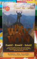 The Way To Win : Positif-kreatif-solutif