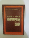 Asas-Asas Kepemimpinan Dalam Islam