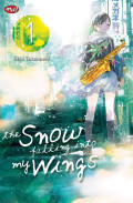 The Snow Falling in to My Wings