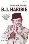 Inspirasi & Motivasi B.J. Habibie
