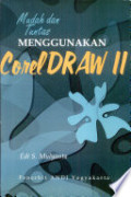 Mudah dan Tuntas Menggunkan CorelDraw II