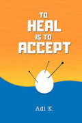 To Heal Is To Accept