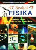 47 Reaksi Fisika: percobaan ilmiah untuk penelitian dan pengetahuan