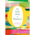 O's Little Book Of Happiness