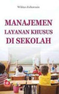 Manajemen Layanan Khusus di Sekolah