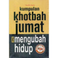 Kumpulan Khotbah Jumat Yang Mengubah Hidup