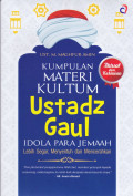 Kumpulan Materi Kultum Ustadz Gaul Idola Para Jemaah : Lebih segar, menyentuh dan mencerahkan