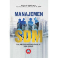Manajemen SDM : Dalam organisasi publik dan bisnis
