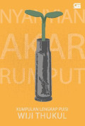 Nyanyian Akar Rumput : Kumpulan lengkap puisi