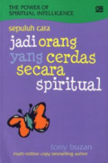 Sepuluh Cara Jadi Orang Yang Cerdas Secara Spiritual
