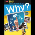 Why: Social network service