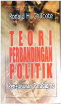 Teori Perbandingan Politik : Penelusuran paradigma